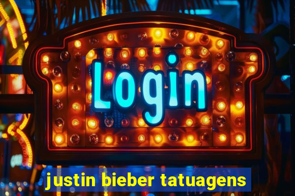 justin bieber tatuagens